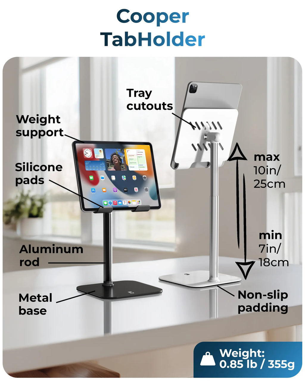 Cooper Tabholder, 7-10" Height Adjustable Tablet Stand, Premium Ipad Stand for Desk, 270° Tilt Portable Monitor Holder for 15.6-17" Displays, for All Smartphone, Ipad, Kindle, Surface, Samsung Tablets Adjustable,Multi-Device,Stand